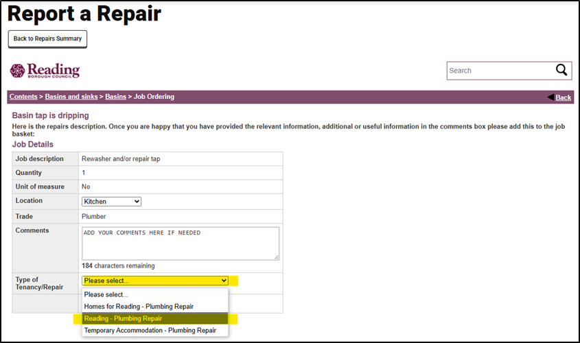 Screenshot of a repair job ordering form from Reading Borough Council's housing portal. The page shows 'Report a Repair' with breadcrumb navigation 'Contents > Basins and sinks > Basins > Job Ordering'. The form is for 'Basin tap is dripping' and displays job details including: Job description ('Rewasher and/or repair tap'), Quantity ('1'), Unit of measure ('No'), Location (dropdown set to 'Kitchen'), Trade ('Plumber'), and Comments (text area with 'ADD YOUR COMMENTS HERE IF NEEDED' and '184 characters remaining'). The 'Type of Tenancy/Repair' dropdown is currently open showing options: 'Please select...', 'Homes for Reading - Plumbing Repair' (highlighted in yellow), and 'Temporary Accommodation - Plumbing Repair'. The form includes explanatory text about providing relevant information in the comments box.