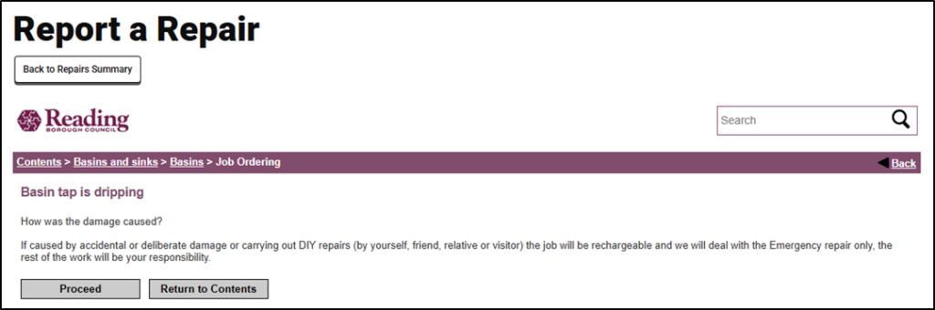 Screenshot of a repair reporting page from Reading Borough Council's housing portal. The page shows the header 'Report a Repair' with a 'Back to Repairs Summary' button and the Reading Borough Council logo. The breadcrumb navigation shows 'Contents > Basins and sinks > Basins > Job Ordering' with a 'Back' button. The main content displays 'Basin tap is dripping' as the repair type, followed by the question 'How was the damage caused?' There's explanatory text stating that if the damage was caused by accidental or deliberate damage or DIY repairs by the tenant or visitors, the job will be rechargeable and handled as emergency repair only, with the rest being the tenant's responsibility. At the bottom are two buttons: 'Proceed' and 'Return to Contents'.